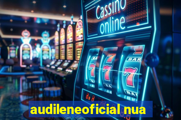 audileneoficial nua